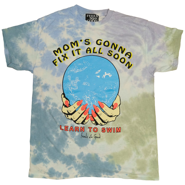 Mom's Gonna Fix It - Tie Dye