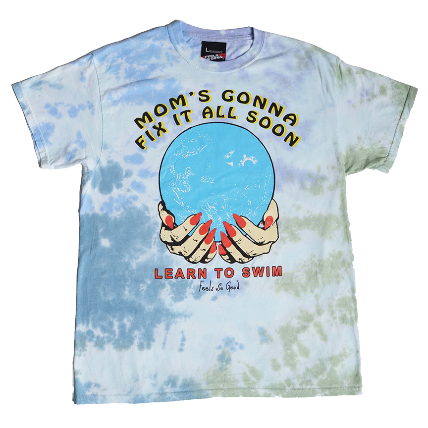 Mom's Gonna Fix It - Tie Dye