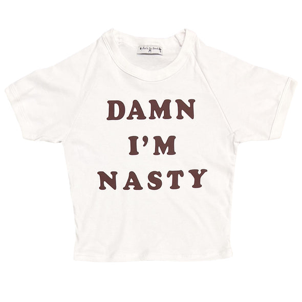 Damn I'm Nasty Baby Crop Tee - White