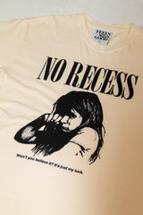 No Recess - LAST CHANCE!
