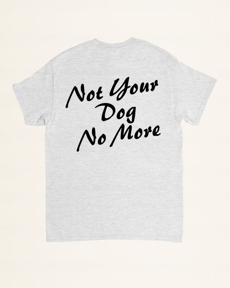 Not Your Dog - Ships Week of 10/20