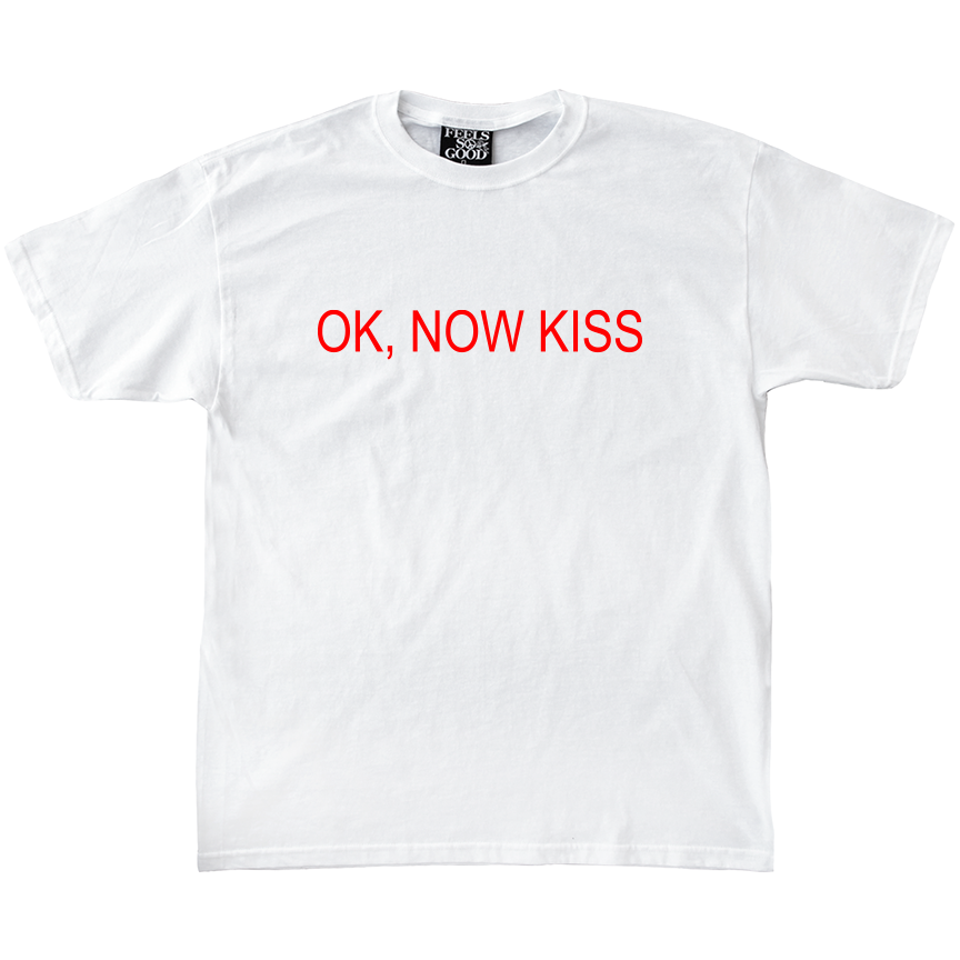 OK NOW KISS - Ships Week of 2/9