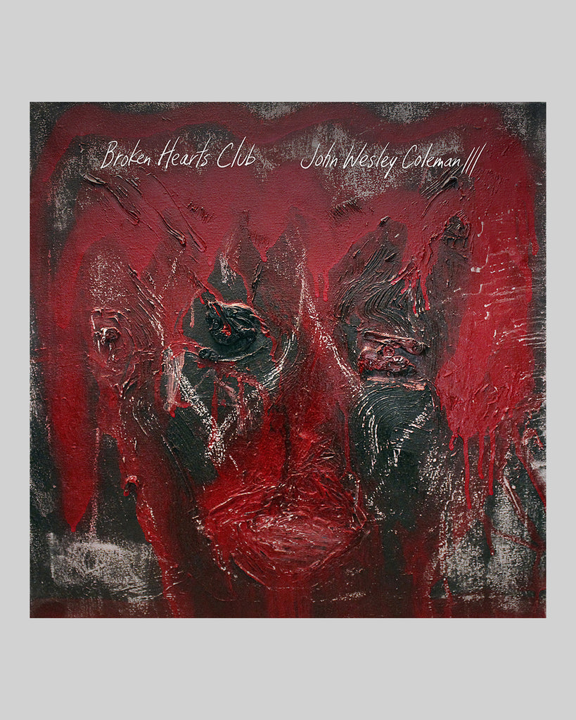 John Wesley Coleman - Broken Hearts Club