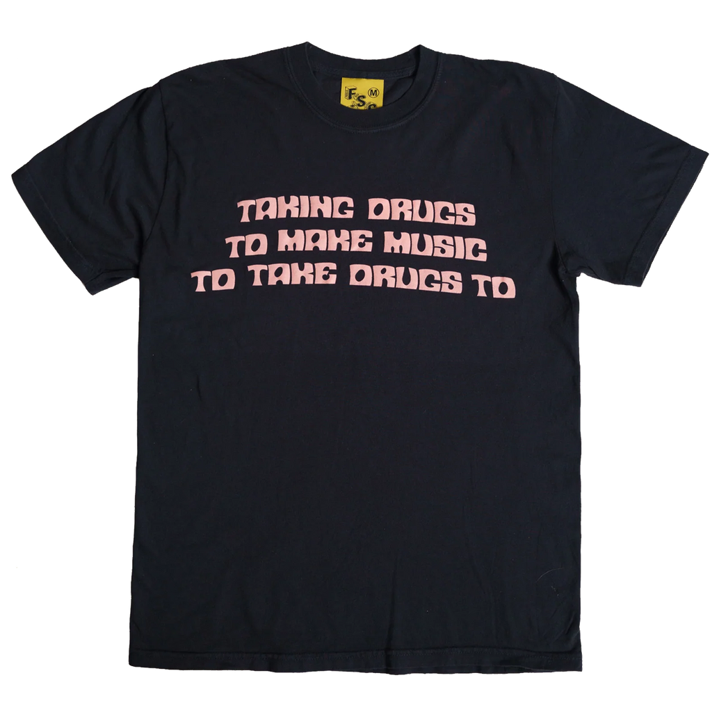 Taking Drugs Tee