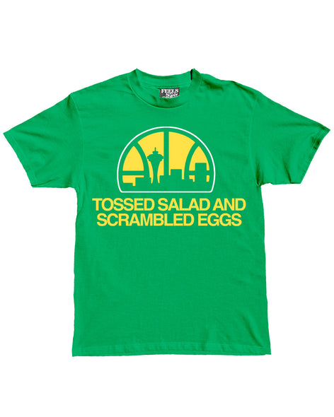 Tossed Salad And Scrambled Eggs Shirt