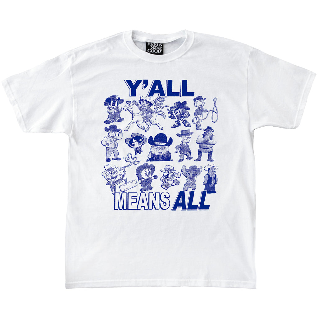 Y'all Means All - White - Ships Week of 5/12