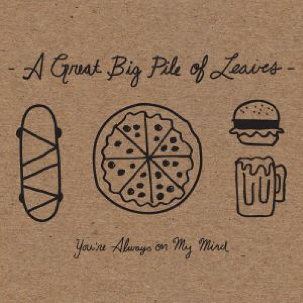 A Great Big Pile of Leaves You're Always On My Mind (MINT SPLATTER VINYL)
