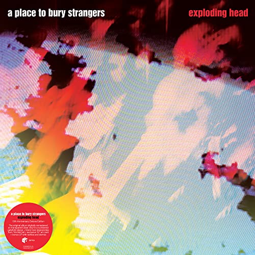 A Place to Bury Strangers Exploding Head (2022 Remaster) (Deluxe 2LP Colour) (Limited Edition) - (M) (ONLINE ONLY!!)