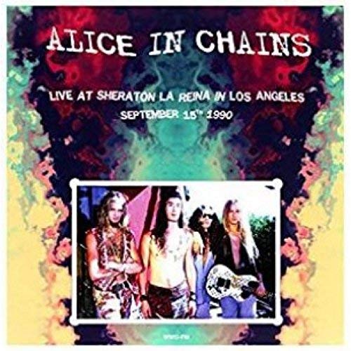Alice In Chains Live At Sheraton La Reina In Los Angeles / September 15Th 1990 - (M) (ONLINE ONLY!!)