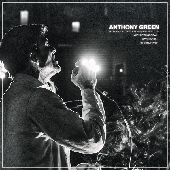 Anthony Green Reconcile At The Tile Works, Recorded Live (Ultra Clear W/ Black Galaxy Vinyl)