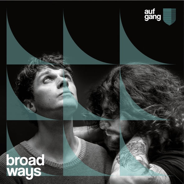 AUFGANG Broad Ways