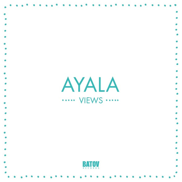 AYALA Views