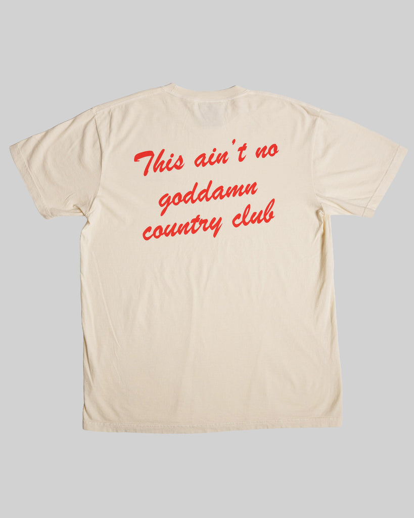 Ain't No Country Club - Natural