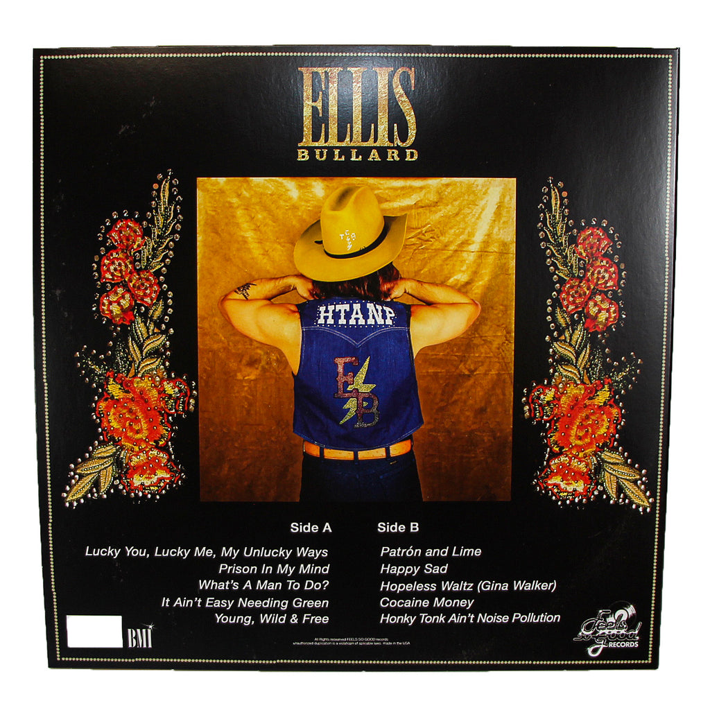Ellis Bullard - Honky Tonk Ain't Noise Pollution (1st Pressing) - Gold Vinyl - LP