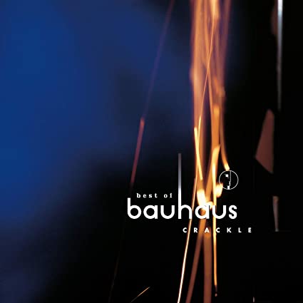Bauhaus Crackle: Best of Bauhaus (2 Lp's) - (M) (ONLINE ONLY!!)