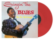 B.B. King Singin' The Blues (Blood Red Vinyl) - (M) (ONLINE ONLY!!)