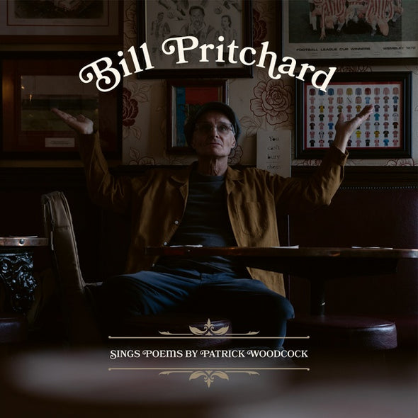 BILL PRITCHARD Sings Poems by Patrick Woodcock