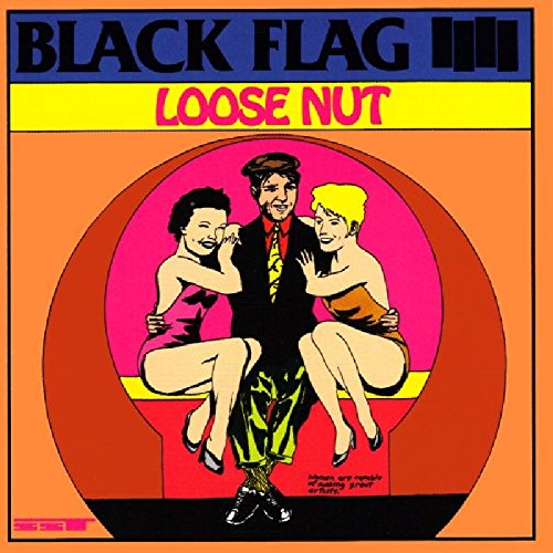 Black Flag Loose Nut (Vinyl) - (M) (ONLINE ONLY!!)