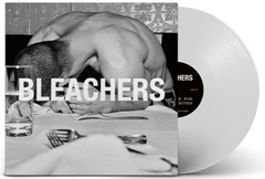 Bleachers everyone for ten minutes (Indie Exclusive) [Explicit Content]