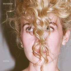 Blondshell Violins [Explicit Content] (Limited Edition, Indie Exclusive, Clear Colored Vinyl)
