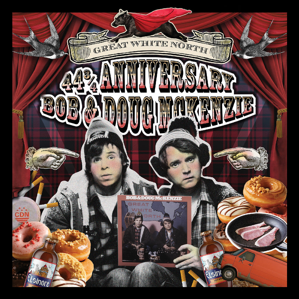 Bob & Doug McKenzie Great White North & Strange Brew 44 3/4 Anniversary