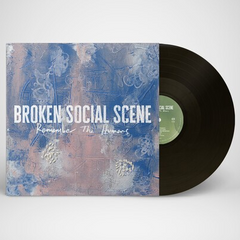 Broken Social Scene Remember the Humans