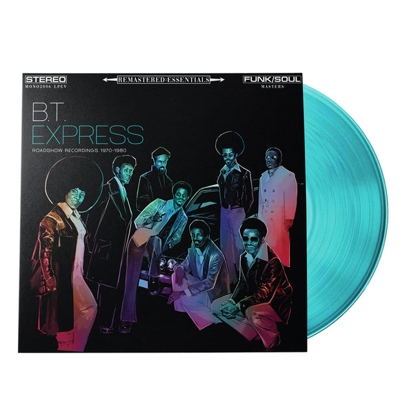 BT Express Remastered:Essentials (Exclusive | Limited Edition | 180 Gram Translucent Teal Vinyl) - (M) (ONLINE ONLY!!)