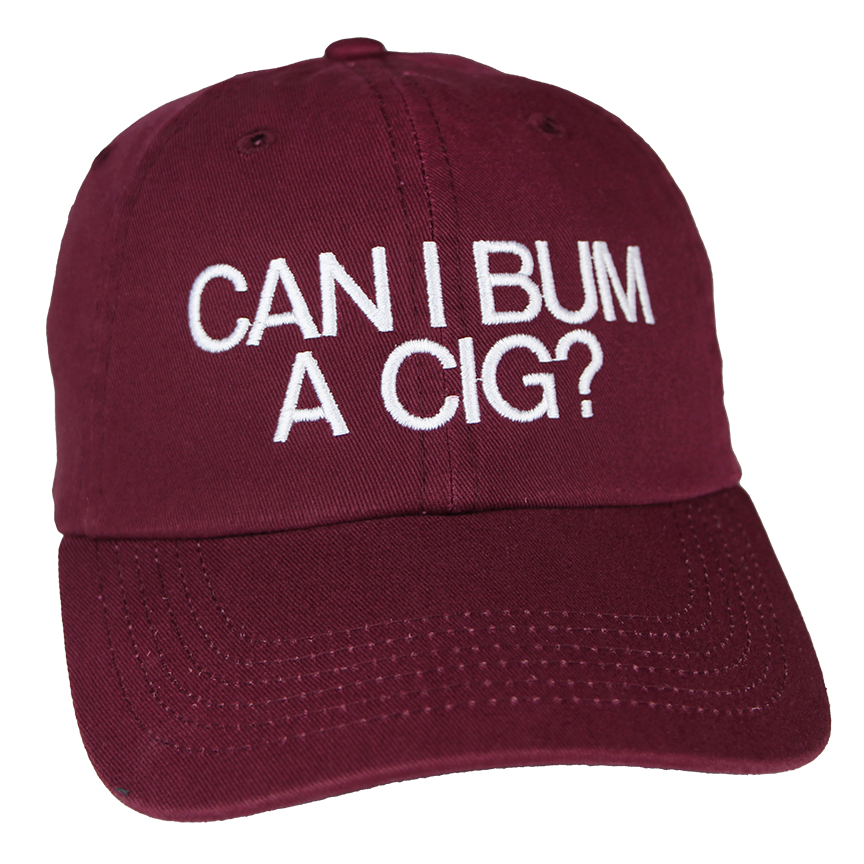 Bum a Cig - Dad Hat – Feels So Good