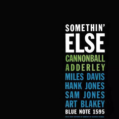 Cannonball Adderley Somethin Else (Blue Note Essentials Series)