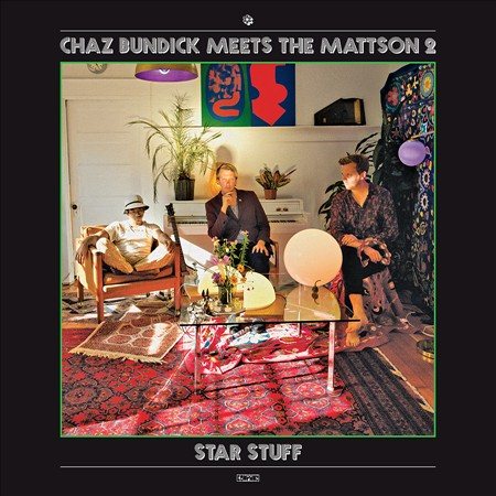 Chaz Meets The Mattson 2 Bundick STAR STUFF - (M) (ONLINE ONLY!!)