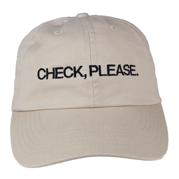 Check Please - Dad Hat