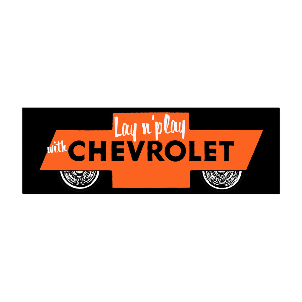 Lay n' Play bumper sticker