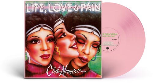 Club Nouveau Life, Love & Pain (Colored Vinyl, Pink, 140 Gram Vinyl) - (M) (ONLINE ONLY!!)
