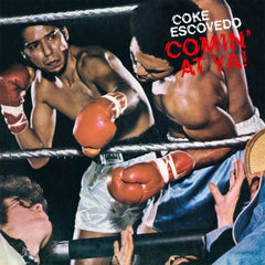 Coke Escovedo Comin' At Ya! (180-Gram Vinyl [Import] - (M) (ONLINE ONLY!!)