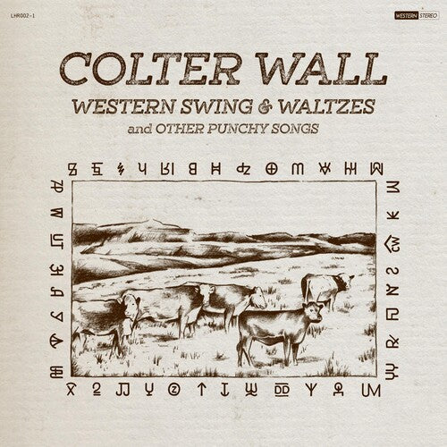 Colter Wall Western Swing & Waltzes And Other Punchy Songs - (M) (ONLINE ONLY!!)