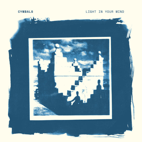 Cymbals Light In Your Mind (CREAM VINYL)