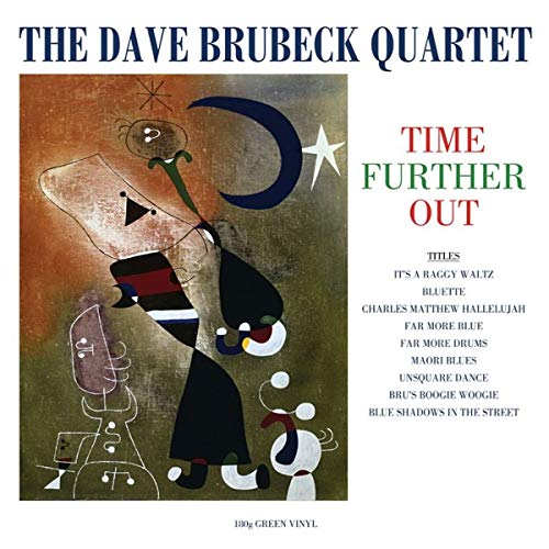 DAVE BRUBECK QUARTET Time Further Out (Green Vinyl) - (M) (ONLINE ONLY!!)