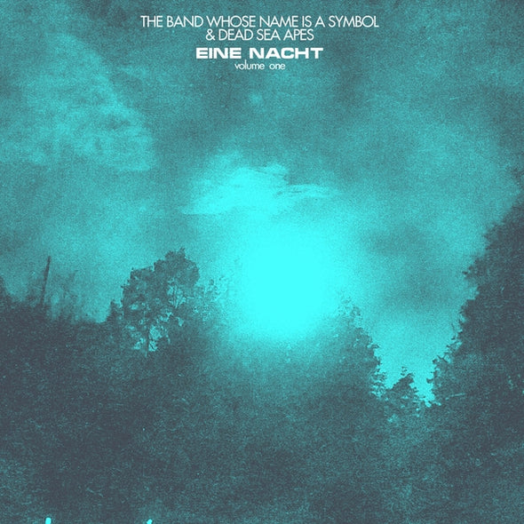 DEAD SEA APES AND THE BAND WHOSE NAME IS A SYMBOL Eine Nact Vol. 1