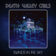 Death Valley Girls - Islands in the Sky (Levitation Edition) - LEVITATION