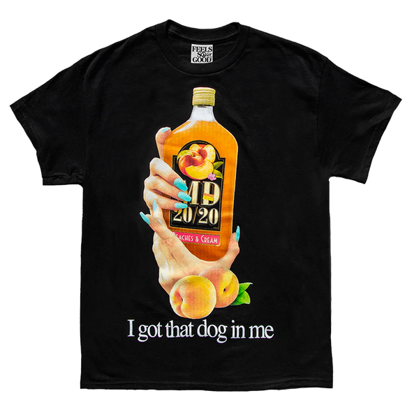 I Got That Dog In Me - Black - Ships Week of 6/29