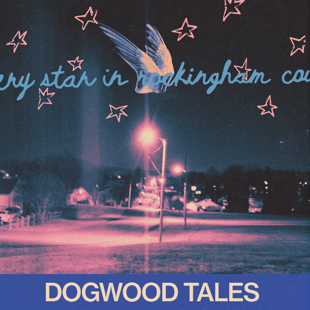 Dogwood Tales Every Star In Rockingham County