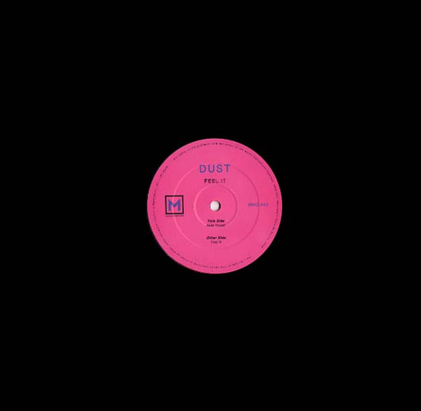 DUST Feel It EP