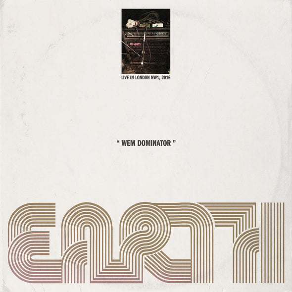 Earth Wem Dominator (Live In London Nw1 2016) (Indie Exclusive Dark Star Effect Vinyl)