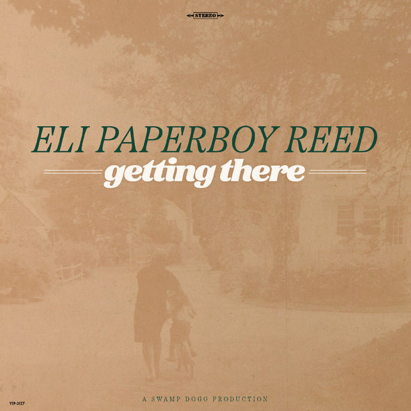 Eli Paperboy Reed Getting There