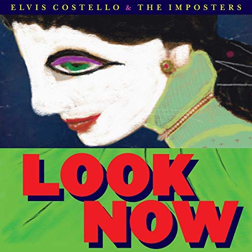 Elvis Costello & The Imposters Look Now (180 Gram Vinyl) - (M) (ONLINE ONLY!!)