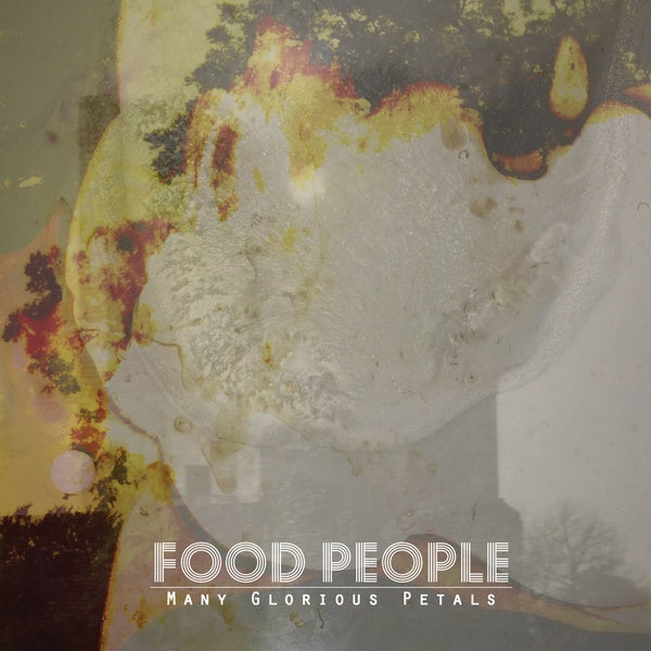 FOOD PEOPLE Many Glorious Petals