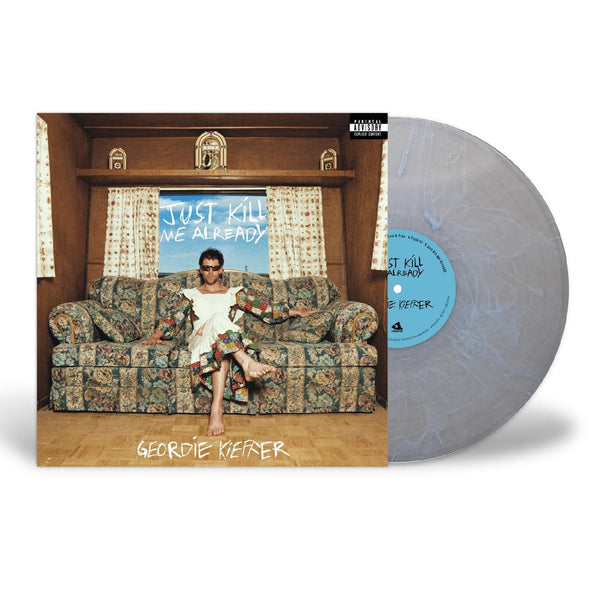 Geordie Kieffer Just Kill Me Already (Blue Splatter Vinyl)