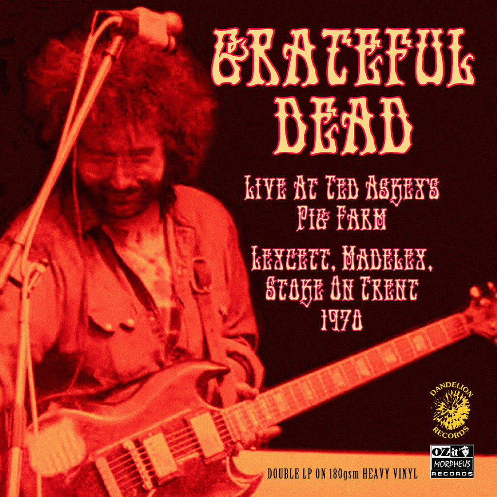 Grateful Dead Live At Ted Askey'S Pig Farm 1970