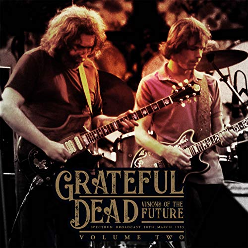 Grateful Dead Visions Of The Future Vol.2 - (M) (ONLINE ONLY!!)