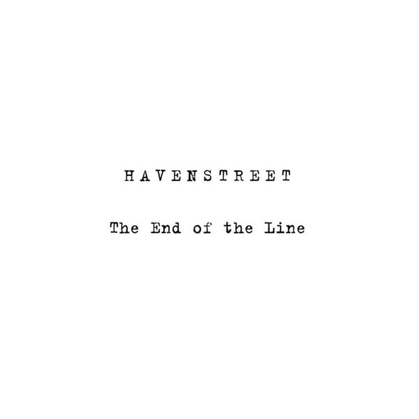 HAVENSTREET The End of the Line/Perspectives